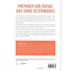 Livre équitation Préparer son cheval aux soins vétérinaires Hélène Roche éditions Vigot - Le Paturon