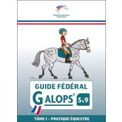 Livre équitation Guide fédéral galops 5 à 9 tome 1 : pratique équestre - Le Paturon